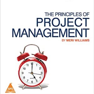 THE PRINCIPLES OF PROJECT MANAGEMENT