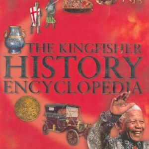 The Kingfisher History Encyclopedia