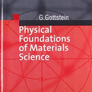 Physical Foundations Of Material Science