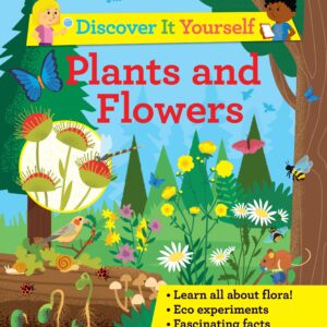 Discover it Yourself: Plants and Flowers