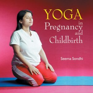 Yoga In Pregnancy And Childbirth