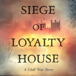 Siege of Loyalty House