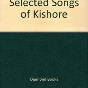 Selected Songs Of Kishore Roman