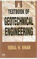 A Textbook Of Geotechnical Engineering