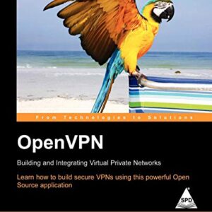 Openvpn Building And Integrating Virtual Private Networks