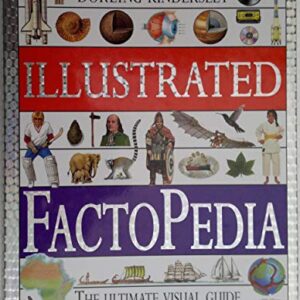 The Dorling Kindersley Illustrated Factopedia
