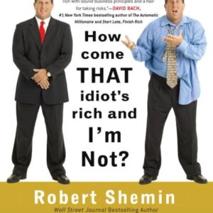 How Come That Idiots Rich And Im Not