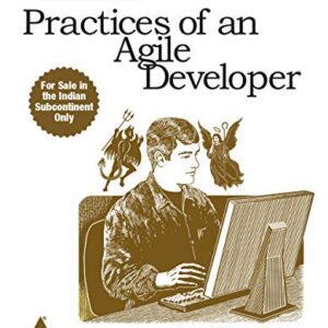 Practices Of An Agile Developer