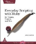 Everyday Scripting With Ruby For