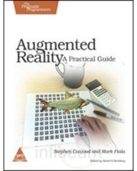 Augmented Reality A Practical Guide