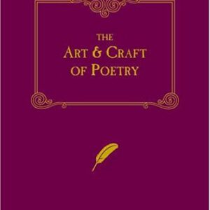 The Art & Craft Of Poetry