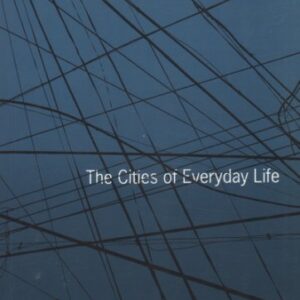 Sarai Reader O2 The Cities Of Everyday Life