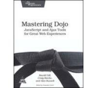 Mastering Dojo Javascript And Ajay