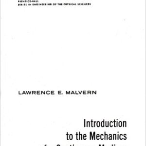 Introduction To The Mechanics Of A Continuos Medium