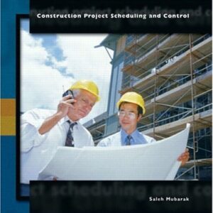 Construction Project Scheduling And Control