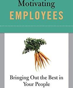 Motivating Employees