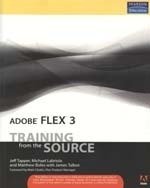 Adobe Flex 3 Training From The Source