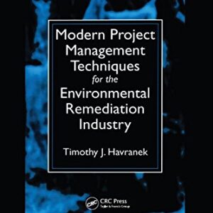 Moern Project Management Techniques For The Env