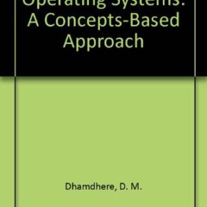 Operating Systems A Concept Based Approach