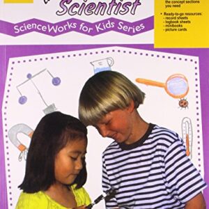 Helping Children Learn Learning To Be A Scientist