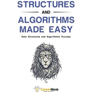 Data Structures And Algorithms Made Easy