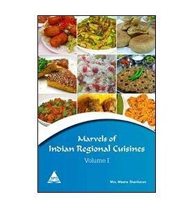 MARVELS OF INDIAN REGIONAL CUISINES  (VOLUME---I)