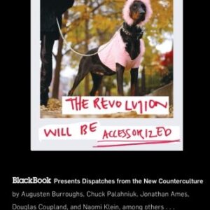 The Revolution Will Be Accessonized