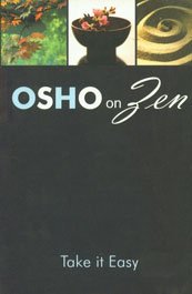 Osho On Zen Take It Easy