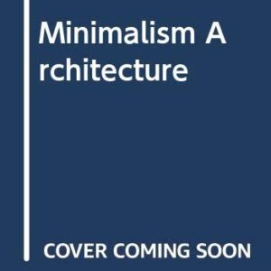 Minimalism Architecture