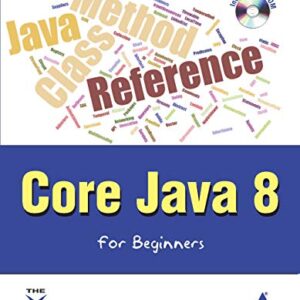CORE JAVA 8 FOR BEGINNERS (B/CD)