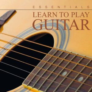 Essentials Learn To Play Guitar