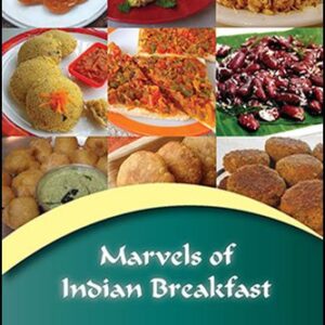 MARVELS OF INDIAN BREAKFAST
