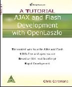 A Tutorial Ajax And Flash Development With Openlaszlo