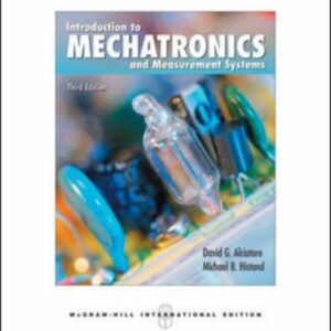 Introduction To Mechatronics And Measurement Systems