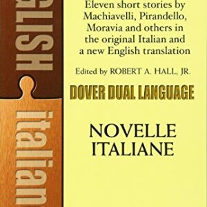 Italian Stories Novelle Italiane A Dual Language Book