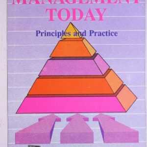 Management Today Principles And Practic