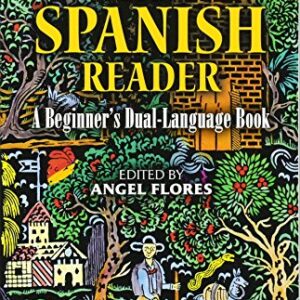 First Spanish Reader A Beginners Dual Language Book