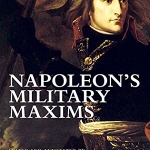 Napoleons Military Maxims
