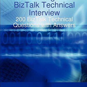 Mastering The Biztalk Techicak Interview