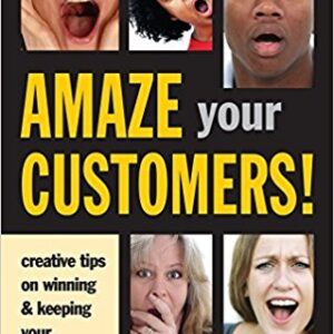 Amaze Your Customers