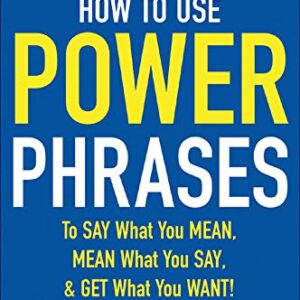 How To Use Power Phrases