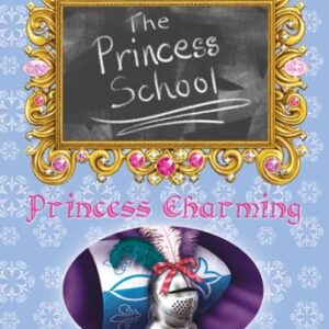 Princess School#5 Princess Charming