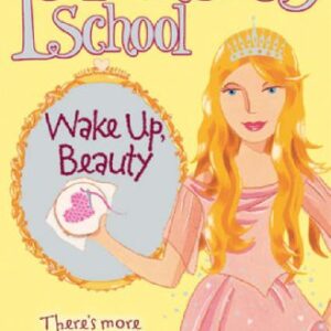 Princess School#4 Wake Up Beauty