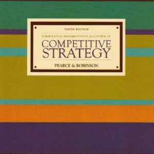 Formulation Implementation And Control Of Compe Titive Strategy