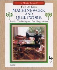 Fun & Easy Machinework And Quilt Work