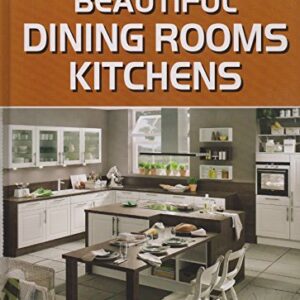 BEAUTIFUL DINING ROOMS KITCHENS