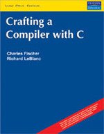 Crafting A Compiler With C