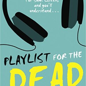 PLAYLIST FOR THE DEAD