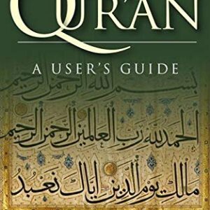 The Quran A Users Guide