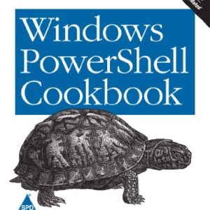 Windows Powershell Cookbook
